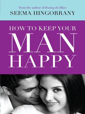 cover image of How to Keep Your Man Happy